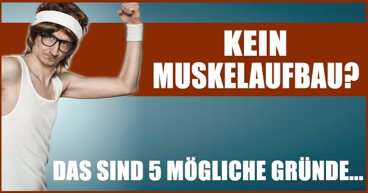 kein muskelaufbau