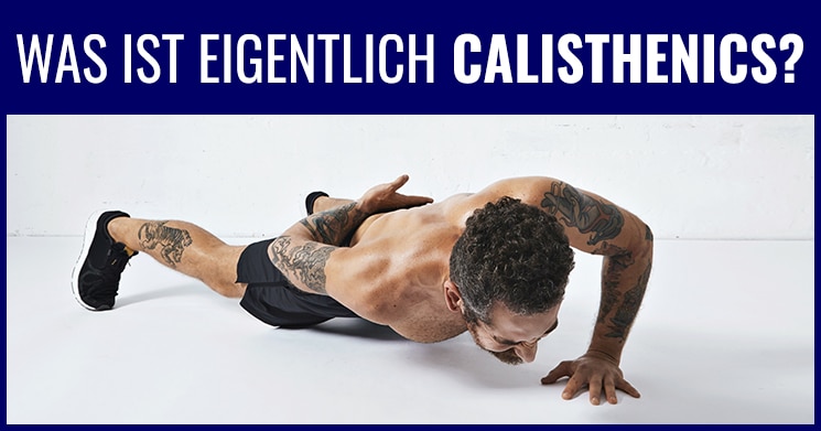 was ist calisthenics