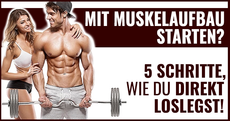 Mit Muskelaufbau starten